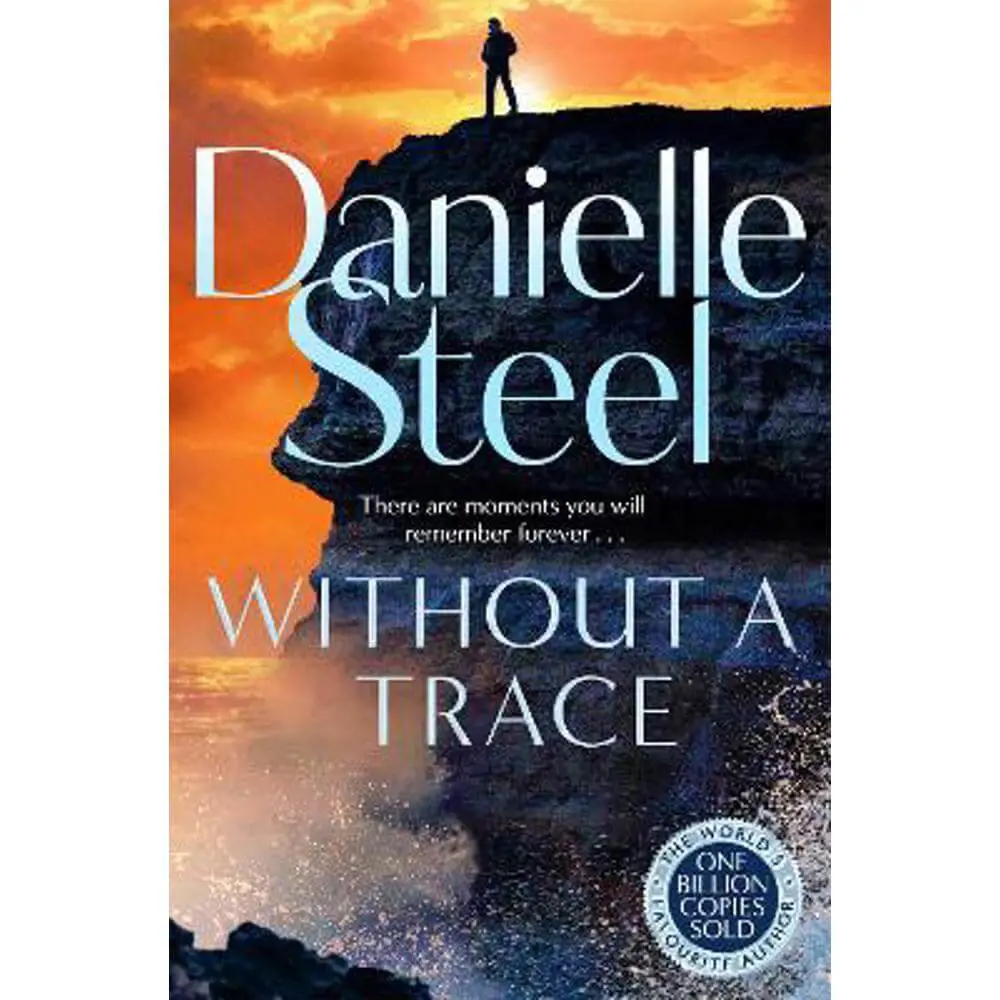 Without A Trace: A gripping story of a fight for happiness from the billion copy bestseller (Paperback) - Danielle Steel